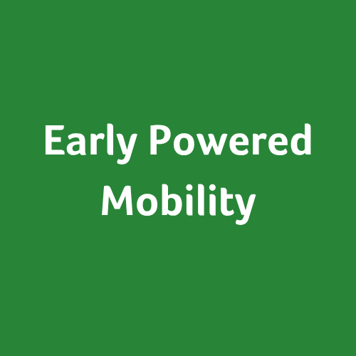 Early Powered Mobility